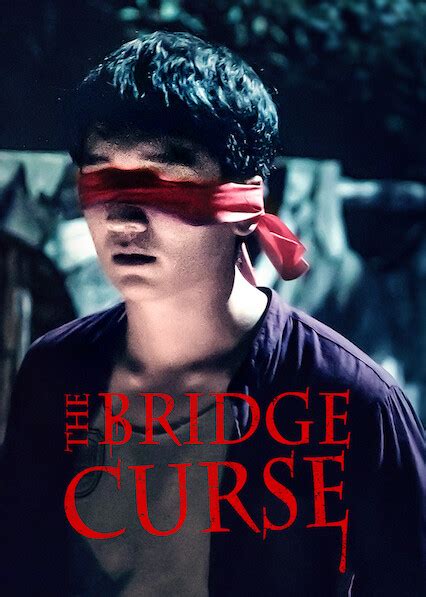 The Bridge Curse Motion Picture: Will You Dare to Watch?